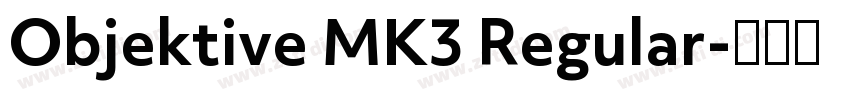 Objektive MK3 Regular字体转换